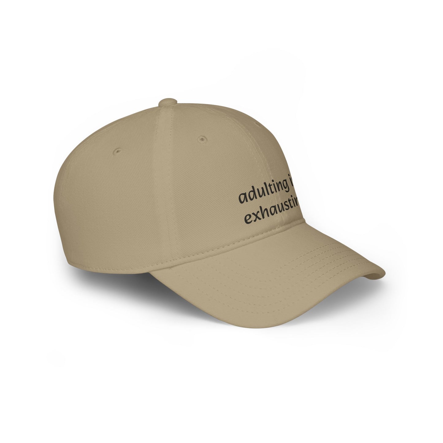 Adulting Is Exhausting Baseball Cap
